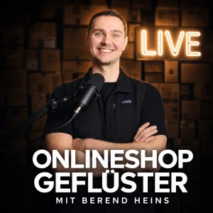 Onlineshop-Geflüster - Der E-Commerce & Shop Podcast