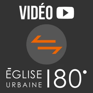Eglise Urbaine 180 (Video)