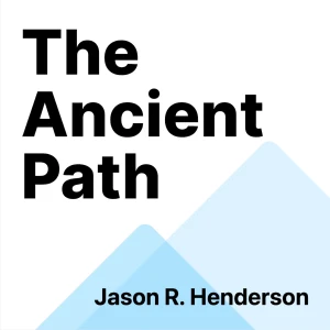 The Ancient Path
