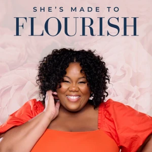 She's Made to Flourish