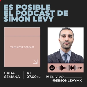 ES POSIBLE. El podcast oficial de Simon Levy