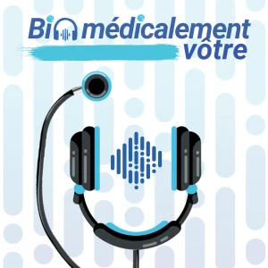 Biomédicalement vôtre