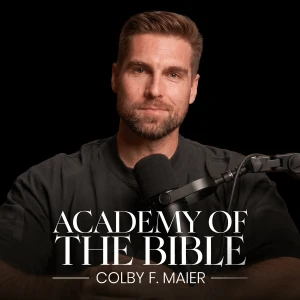 Academy of the Bible with Colby F. Maier