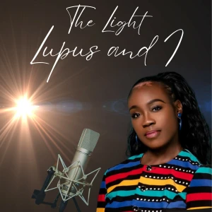 The Light, lupus and I