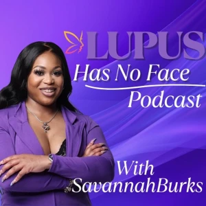 Lupus has No face Podcast
