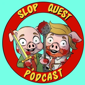 Slop Quest