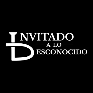 INVITADO a lo DESCONOCIDO