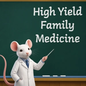 High Yield Family Medicine