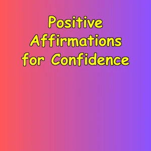 Positive Affirmations for Confidence | Self-Worth Reset