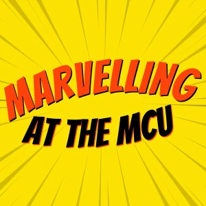 Marvelling at the MCU
