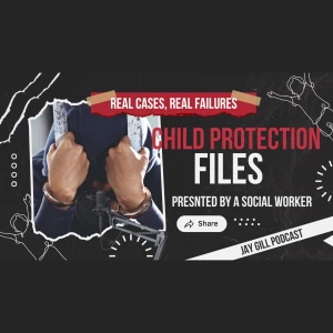 Child Protection Files: Real Cases, Real System Failures