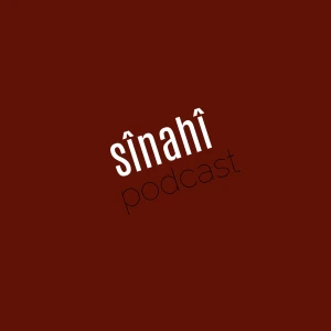 Sînahî Podcast