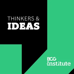 Thinkers & Ideas