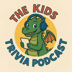 The Kids Trivia Podcast