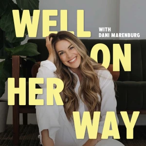 Well On Her Way with Dani Marenburg