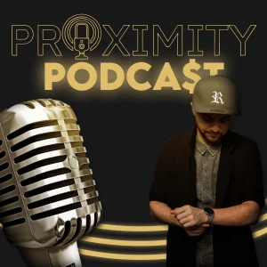 Proximity Podcast