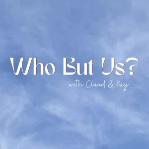 Who But Us?