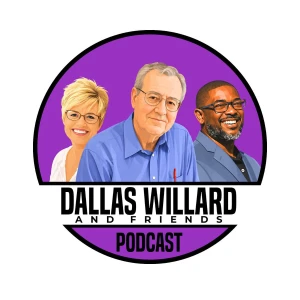 Dallas Willard & Friends