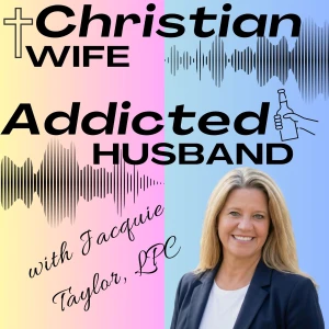 Christian Wife, Addicted Husband