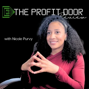 The Profit Door Review with Nicole Purvy
