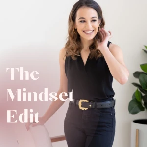 The Mindset Edit
