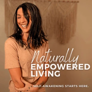Naturally Empowered Living | Root Cause Therapy, Energetic Alignment, Instinctive Meditation, Self Healing, Intuitive Guidanc