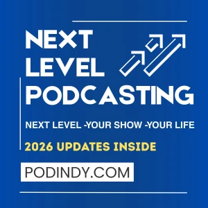 "Podcasting: Next Level" from PodINDY.com