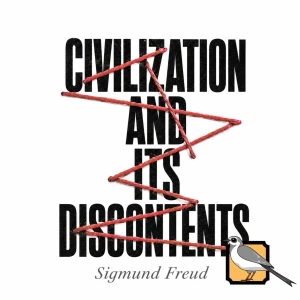 Civilization And Its Discontents  (Sigmund Freud)