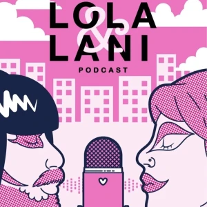 Lola & Lani