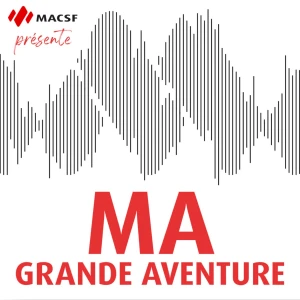 Ma grande aventure