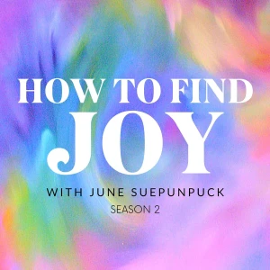 How to Find Joy