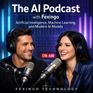 The AI Podcast with Fexingo: Artificial Intelligence, Machine Learning, and Modern AI Models