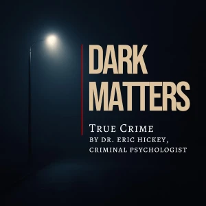 Dark Matters: True Crime