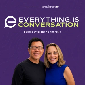 Everything is Conversation