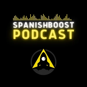 Spanish Boost Podcast