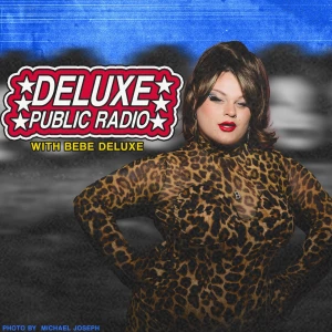 Deluxe Public Radio with BeBe Deluxe