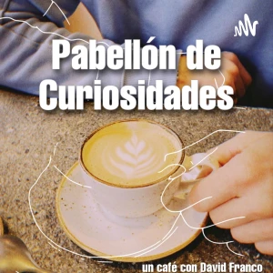 Pabellón de Curiosidades