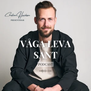 Våga Leva Sant - med Christian Henriksson