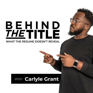 Behind The Title: What The Resume Doesn't Reveal