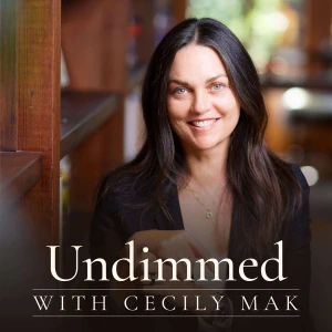 Undimmed with Cecily Mak