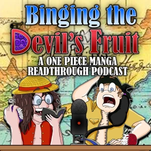 Binging the Devil's Fruit