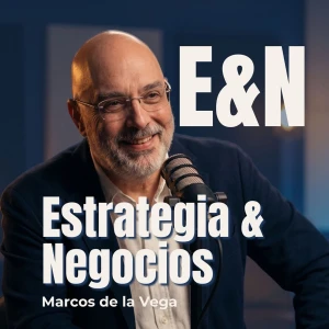 Estrategia & Negocios by Marcos de la Vega