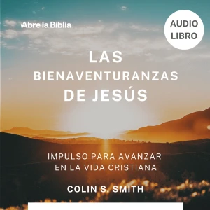 Las Bienaventuranzas de Jesús – Audiolibro