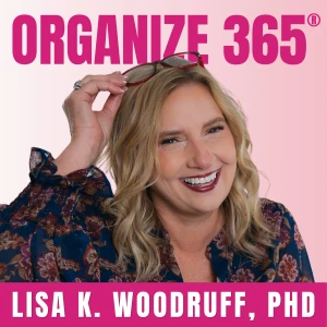 Organize 365 Podcast