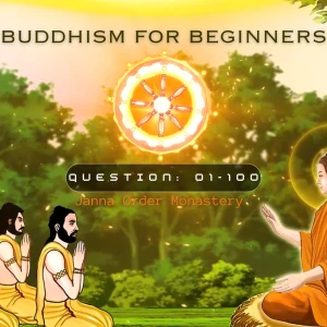 BUDDHISM FOR BEGINNERS