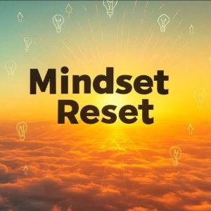 Mindset Reset | Daily Motivation