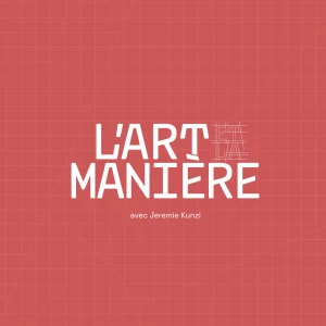 L'art et la manière