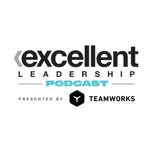 Excellent Leadership Podcast