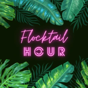Flocktail Hour