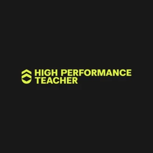 High Performance Teacher
